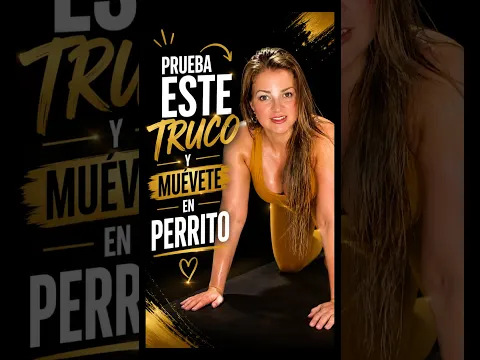 Truco para que te muevas en perrito.