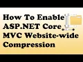How To Enable ASP NET Core C Website-wide Compression C Quick 2 Minute