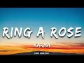 Ring A Rose (Lyrics) - Karma
