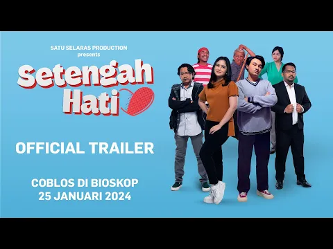 Setengah Hati | Official Trailer