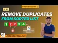 Remove Duplicates from Sorted List Leetcode 83 Google interview question