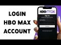 How To Login HBO Max Account Sign In To Max Streaming Platform 2025