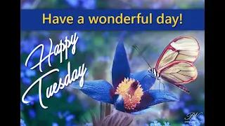 Happy Tuesday - Happy Tuesday Wishes