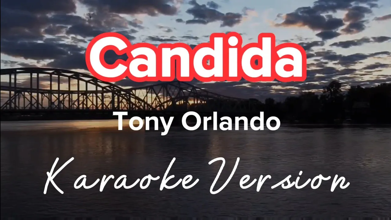 CANDIDA | TONY ORLANDO | KARAOKE VERSION CANDIDA | TONY ORLANDO | KARAOKE VERSION