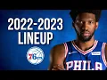 Philadelphia 76ers NEW UPDATED ROSTER 2022-2023