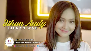Download Jihan Audy - Ijenan Wae (Official Music Video) MP3