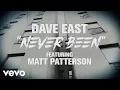 Download Lagu Dave East - Never Been ft. Matt Patterson (Official Lyric Video)