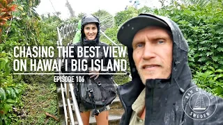 Chasing The Best View On Hawai’i Big Island – Ep. 106 RAN Sailing