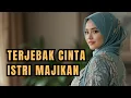 Download Lagu KISAH NYATA 💖 AKU TERJEBAK CINTA BERSAMA ISTRI MAJIKAN