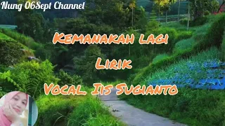 lagu kenangan kemanakah lagi iis sugianto