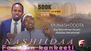 Nashiidaa Afaan Oromoo Haaraya FAARUUN KANKEETI ILAAHII Eng Abdurahmaan Hussen Abdallaah Muhaammad  Nashiidaa Afaan Oromoo Haaraya FAARUUN KANKEETI ILAAHII Eng Abdurahmaan Hussen Abdallaah Muhaammad