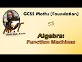 Algebra Function Machines GCSE Maths Foundation