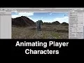 Animating a Player Character in Unity 3D