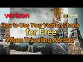 How to Use Your Verizon Phone for Free When Traveling Abroad