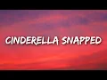 Download Lagu Jax - Cinderella Snapped (Lyrics)