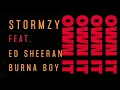 Stormzy feat. Ed Sheeran & Burna Boy - Own It (Joel Corry Remix)