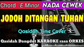 jodoh ditangan tuhan versi qasidah dangdut karaoke rasa orkes qasidah time cover