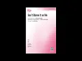 Download Lagu Don't Blame It on Me (SATB) arr. Jack Zaino – Score \u0026 Sound