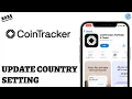 How to Change Your Country on Coin Tracker App Mobile Update Your Country Settings Fast Easy
