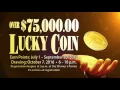 Lucky Coin Promotion Earn July Dover Downs Hotel Casino