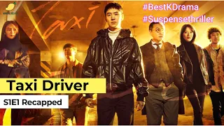sexually harassed girl rescue by the taxi driver s01e01 recaps series recapped