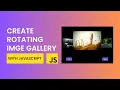 Create Rotating Image Gallery Using Javascript