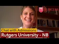 Chat with Admissions 5 reasons to apply to RUTGERS UNIVERSITY International students
