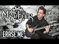 Make Them Suffer | Erase Me | GUITAR COVER (2020)