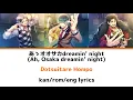 Ah, Osaka dreamin’ night | DH | kan/rom/eng