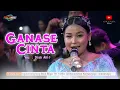GANASE CINTA - DIAN ANIC | ANICA NADA 07 FEBRUARI 2025 | TEGALWIRANGRONG | KERTASMAYA I INDRAMAYU