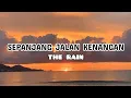 Sepanjang Jalan Kenangan - The Rain (Lirik Lagu)