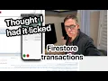 First Flutter App DAY 6 - Firestore Transactions