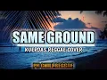 Lagu Same Ground - Kitchie Nadal | Kuerdas Reggae Cover Ft. PH CHILL REGGAE