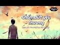 Download Lagu Chấm Dứt Yêu Thương - Trương Khải Minh