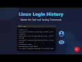 Linux User Login History last and lastlog Commands Explained