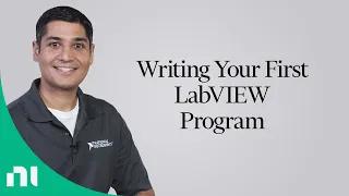 Writing Your First NI LabVIEW Program