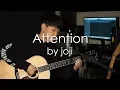(Joji) Attention - Acoustic Cover