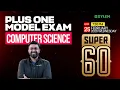 Plus One Computer Science Super 60 Xylem Plus One