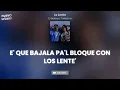 El Bellaco - Lo Lente ft. Tokischa (Letra/Lyrics)