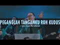 Download Lagu Peganglah tanganku Roh Kudus - Yesus pegang erat tanganku || Jesea Kristiawan ||KOG Worship