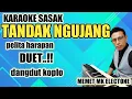 Download Lagu karaoke sasak 2021//TANDAK NGUJANG//pelita harapan cover MK MUSIC