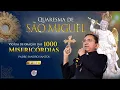 Download Lagu 8º DIA | QUARESMA DE SÃO MIGUEL E AS MIL MISERICÓRDIAS | 23.08.2025 | Padre Sandro Santos