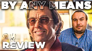 BY ANY MEANS Kritik Review (2026)