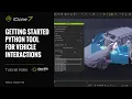 Vehicle Interactions Getting Started with Python Tools for Vehicle Interactions - iClone Python