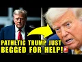 UNREAL Trump Just BEGGED HIS BIGGEST ENEMY For HELP