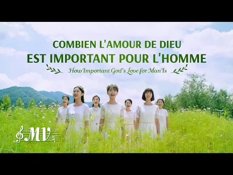 Musique Chretienne Combien L Amour De Dieu Est Important Pour L Homme