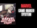 Marvel Game Maker System Part 1