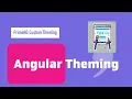 PrimeNg Theming For Angular - Build Theming 100x fast