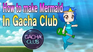 gachaclub how to make mermaid in gacha club