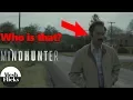Mindhunter Who is that strange character